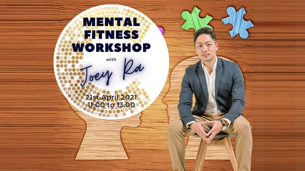 Mental fitness workshop with Joey Ra